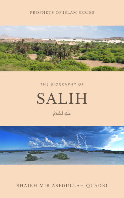 The biography of Salih (عليه السلام)