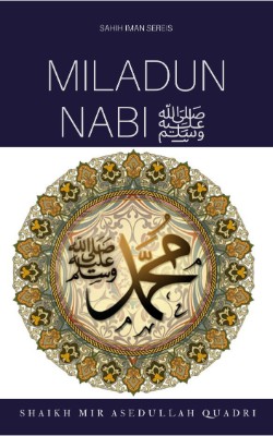 Milad-un-Nabi (صلى الله عليه و آله وسلم)