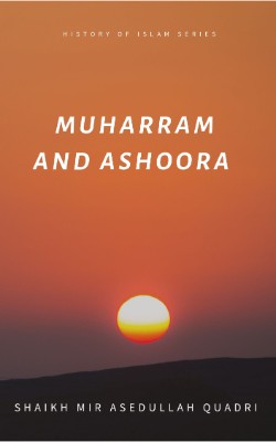 Muharram and Ashoora