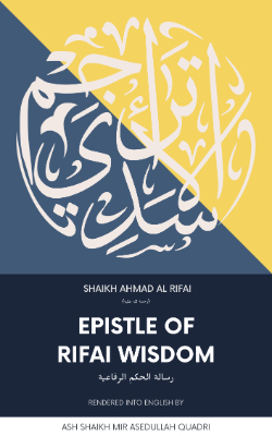 Risalat Al Hikam Al Rifaiyah | Epistle of Rifai Wisdom