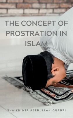 The concept of prostration in Islam