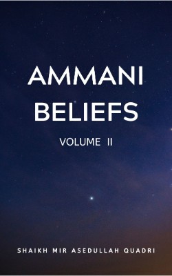 Ammani beliefs Vol 2