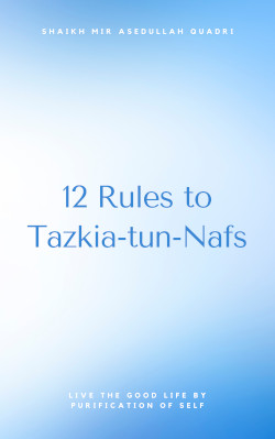 12 Rules to Tazkia-tun-Nafs