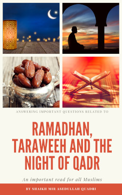 Ramadhan, Taraweeh and the Night of Qadr