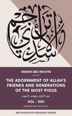 The Adornment of Allah's Friends Volume 22