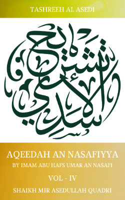Aqeedah An Nasafiyya Vol - IV